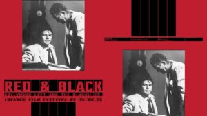Los nombres propios. Notas sobre “Red & Black”, retrospectiva en el Festival de Locarno